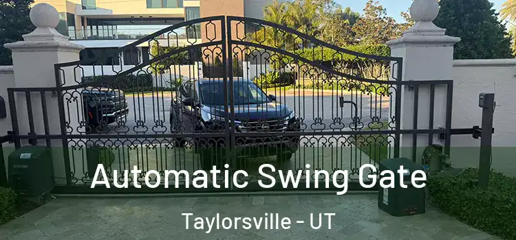 Automatic Swing Gate Taylorsville - UT