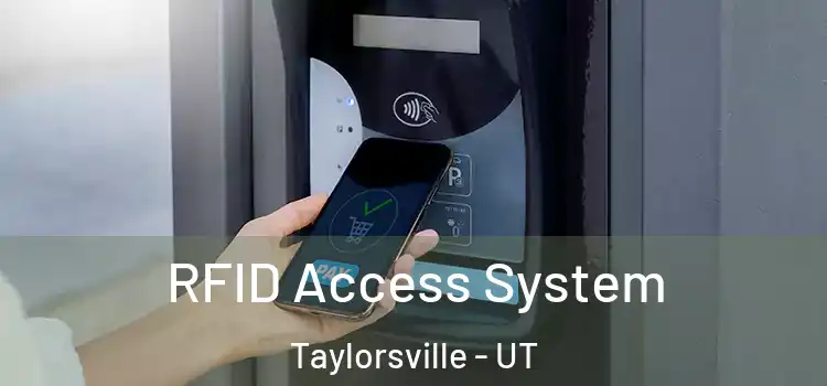 RFID Access System Taylorsville - UT