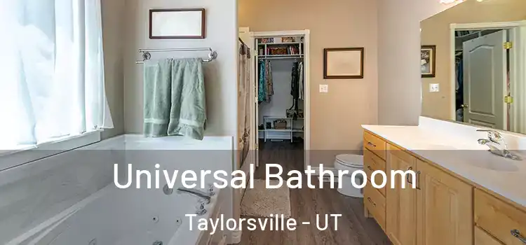 Universal Bathroom Taylorsville - UT